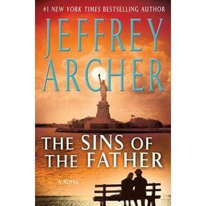 The Sins of the Father -- Jeffrey Archer